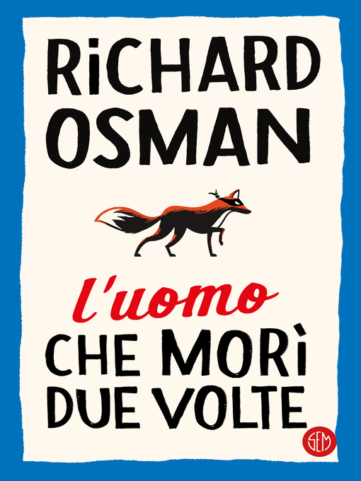 Title details for L'uomo che morì due volte by Richard Osman - Available